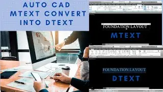 Convert Mtext to Dtext and Round off Decimal Digit Precision in Auto CAD Civil 3D