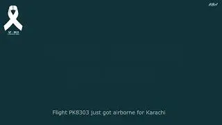 PIA Flight PK 8303 ATC Conversation of the ill fated flight before crash
