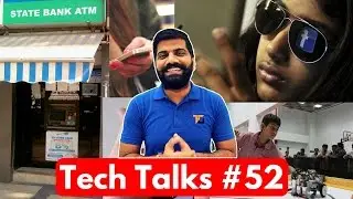 Tech Talks #52 - ATM Hack, Facebook Express WiFi, Buy Phone from Old 500-1000 Notes, New iPad