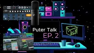 Vocals: Hardware VS Software [Ep. 2] Puter Talk