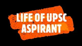 LIFE OF UPSC ASPIRANT | SIRF IAS
