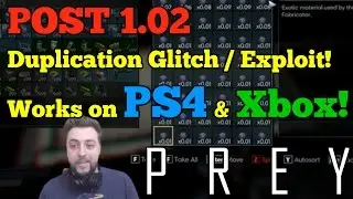 NEW Post 1.02! Prey Duplication Glitch for PS4 and Xbox one! Quick Save / Load Duplication exploit