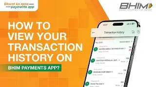 How to view your transaction history on BHIM Payments App?