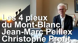 Les 4 pieux du Mont-Blanc pol&eacute;mique Christophe Profit Jean-Marc Peillex Equipement alpinisme