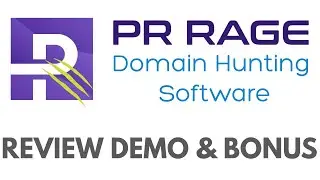PR Rage 2.0 Review Demo Bonus - Domain Hunting Software Charter License