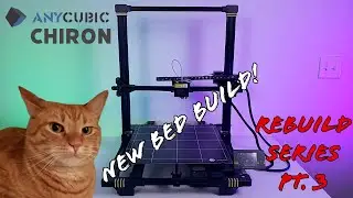 Anycubic Chiron rebuild series, Part 3!: AC Mains heat bed build