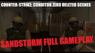 COUNTER-STRIKE: CONDITION ZERO SANDSTORM MISSION FULL GAMEPLAY