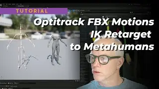 Optitrack FBX Motions into Unreal Engine using IK Retargeting for Metahumans