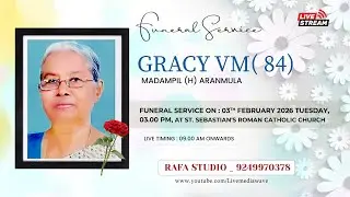 Funeral Service _ GRACY VM (84) || LIVE _ 03-02-2026