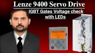 How to Check Lenze 9400 Drive Gate voltage with LEDs
