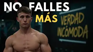La VERDAD incómoda para cambiar tu físico de una vez por todas