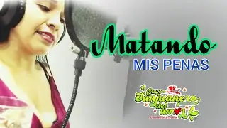 MATANDO MIS PENAS - SANJUNEROS DEL AMOR (VIDEO LIRI OFICIAL)