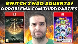 Nintendo Switch 2 j&aacute; sofre com jogos third party? O caso pol&ecirc;mico de Elden Ring!
