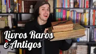 POR QUE EU COLECIONO LIVROS RAROS E ANTIGOS?
