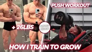 Push Workout - How I Train To Grow | MeNaCe 10