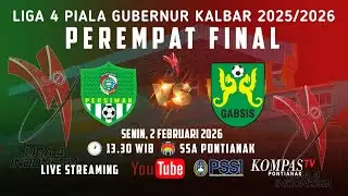 Persiwah Mempawah VS Gabsis Sambas, Babak Perdelapan Besar Final Liga 4 Piala Gubernur kalbar