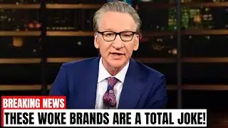 Bill Maher SLAMS Woke Corporations for Selling Out America!