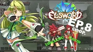 Elsword EP8- Coop @LomachuG y @Segarra_David- Haciendo misiones Extras atrasadas. Why not?(60 FPS)