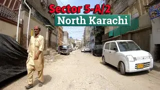 Sector 5-A/2   North Karachi | june 2021 | Karachi Streets