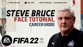 Steve Bruce FACE FIFA 22 | TUTORIAL |  CAREER MODE | MANAGER NEWCASTLE