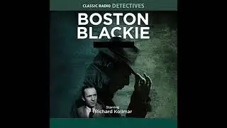 Boston Blackie 48-06-23 ep174 Henry Walker Murdered