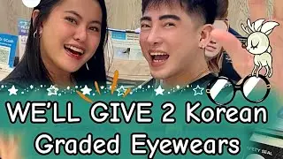 We&rsquo;ll Give 2 Korean Graded Eye-wears! For FREE!!