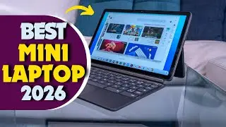 5 Best Mini Laptops For 2026  [Affordable Small Laptops]