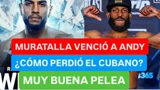 ¡MURATALLA VENCIÓ A ANDY CRUZ POR DECISIÓN EN TREMENDA PELEA! #boxeo 