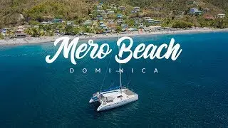 Mero Beach, Dominica | Travel Trailers ep1