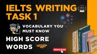 IELTS Task 1 Academic Vocabulary | Score Band 7+ #ielts