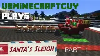 Santa's Sleigh - Part 1 | Minecraft Map Gameplay