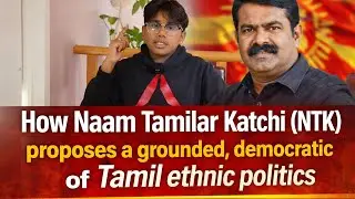 Tamil Ethnic Politics: Not Emotion, But a Proven Global Political Model