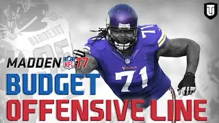 Madden 17 Best MUT Budget Offensive Line for Day 1
