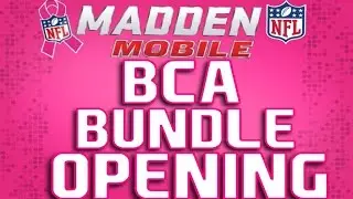 Madden NFL Mobile 16: BCA Bundle Opening!