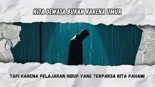 PELAJARAN YANG MENJADIKANMU DEWASA (Bukan dari Sekolah, Tapi dari Hidup)