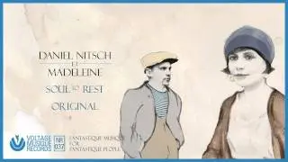 Daniel Nitsch et Madeleine - Soul to Rest (Original mix) // Voltage Musique (OFFICIAL)