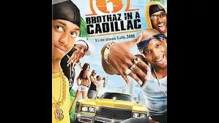 Opening To 6 Brothaz In A Cadillac 2006 DVD