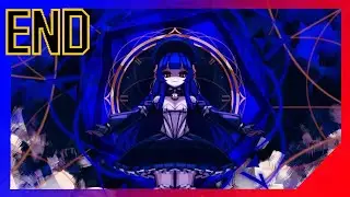 [Phantom Rose II Sapphire END] End of Time