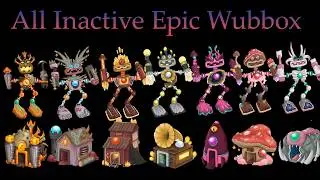 All Inactive Epic Wubbox Vs Epic Wubbox Fanmade on All Islands | My Singing Monsters