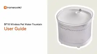 Homerunpet Wireless Pet Fountain User Guide