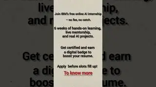 IBM Free Online AI Internship 2025: Any College Student Can Apply!