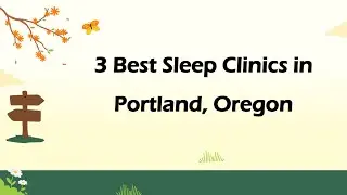 3 Best Sleep Clinics in Portland, Oregon | Sleep Disorder Clinics