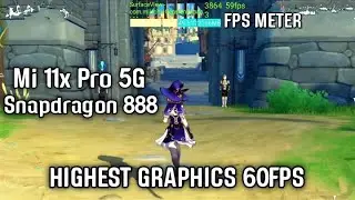 Genshin Impact | Mi 11x Pro 5G | SD 888 | FPS METER | HIGHEST GRAPHICS 60 FPS