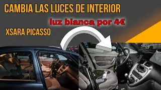 Cambiar luces de interior, maletero y guantera || coche bombillas LED 5W || Citro&euml;n Xsara Picasso