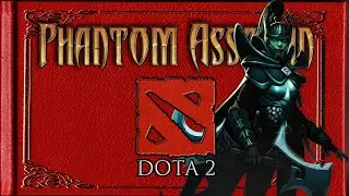 Dota 2 - Phantom Assassin Lore