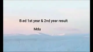 B.ed 1st year & 2nd year result mdu 2019 naveen dahiya