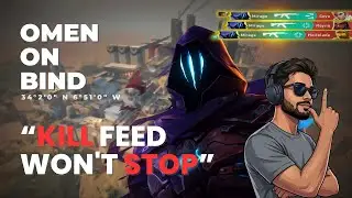Kill Feed Ruk Hi Nahi Raha 😱 | Omen Bind Gameplay | Valorant India | #valorant  | #riotgames