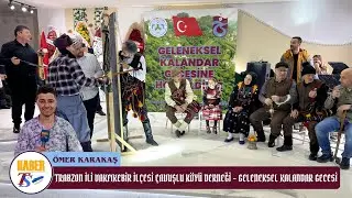 Trabzon İli Vakfıkebir İlçesi Çavuşlu Köyü Derneği - Geleneksel Kalandar Gecesi