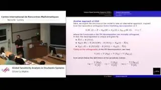 Olivier Le Ma&icirc;tre: Global Sensitivity Analysis in Stochastic Systems