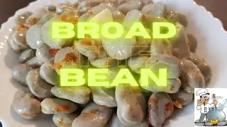 DON&acute;T EAT BROAD BEAN UNTIL YOU SEE THIS AMAZING BROAD BEAN RECIPE